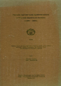 Faktor-faktor yang Mempengaruhi Investasi Swasta di Daerah (1999-2004)