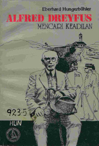 Alfred Dreyfus : Mencari Keadilan
