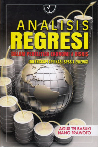 Analisis regresi: dalam penelitian ekonomi & bisnis