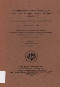 Proses Pembuatan Kliping di Perpustakaan Dewan Perwakilan Rakyat Republik Indonesia Jakarta