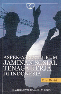 Aspek-aspek Hukum Jaminan Sosial Tenaga Kerja di Indonesia