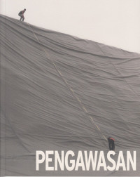 Pengawasan: Kikis Korupsi Tanpa Toleransi