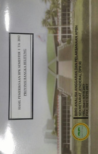 Hasil Pemeriksaan BPK Semester I Tahun Anggaran 2012 Provinsi Bangka Belitung