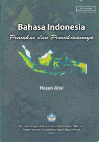 Bahasa Indonesia: Pemakai dan Pemakaiannya
