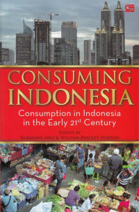 Consuming Indonesia: Consumption in Indonesia in the Early 21st Century