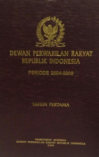 DPR RI Periode 2004-2009: Tahun Pertama