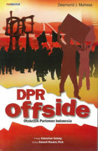 DPR offside: Otokritik Parlemen Indonesia