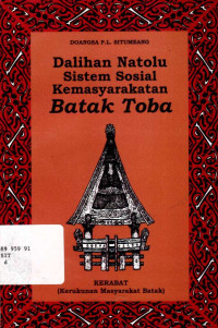 Dalihan natolu sistem sosial kemasyarakatan Batak Toba
