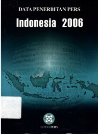 Data Penerbitan Pers Indonesia 2006