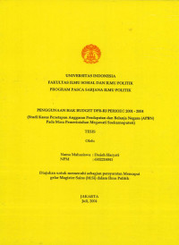 Penggunaan Hak Budget DPR-RI Periode 2001-2004 (Studi Kasus Penetapan Anggaran Pendapatan dan Belanja Negara (APBN) pada Masa Pemerintahan Megawati Soekarnoputeri)