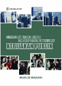 Dimensi Interaksi Aktor Dalam Proses Perumusan Kebijakan Publik