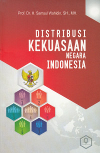 Distribusi Kekuasaan Negara Indonesia