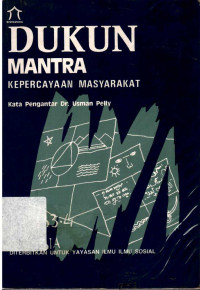 Dukun, mantra, dan kepercayaan masyarakat