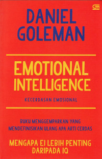 Emotional Intelligence = Kecerdasan Emosional