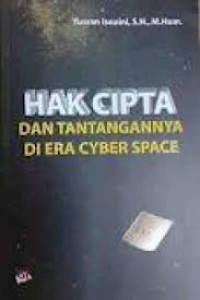 Hak Cipta dan Tantangannya di Era Cyber Space