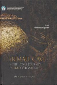 Harimau Cave And The Long Journey Of OKU Civilization