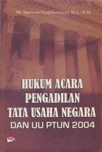 Hukum Acara Pengadilan Tata Usaha Negara dan UU PTUN 2004