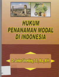 Hukum Penanaman Modal di Indonesia