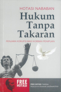Hukum Tanpa Takaran: Penjara Korupsi bagi Korban Penipuan