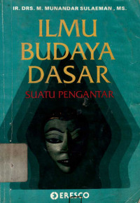Ilmu budaya dasar : suatu pengantar