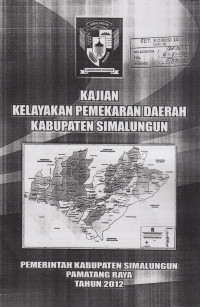 Naskah Akademik: Kajian Kelayakan Pemekaran Daerah Kabupaten Simalungun