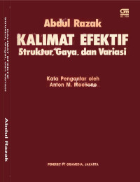 Kalimat Efektif : Struktur, Gaya, dan Variasi