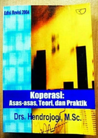 Koperasi: Asas-asas, Teori, dan Praktik