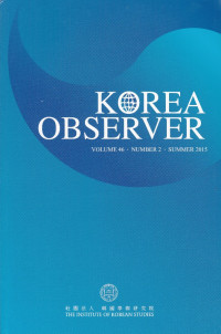 Korea Observer Vol. 46 No. 2, Summer 2015