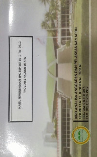 Hasil Pemeriksaan BPK Semester I Tahun Anggaran 2012 Provinsi Maluku Utara