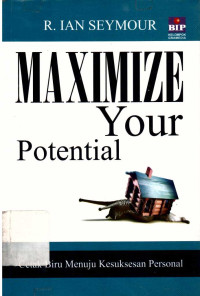 Maximize Your Potential