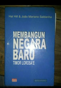 Membangun Negara Baru Timor Lorosa'e