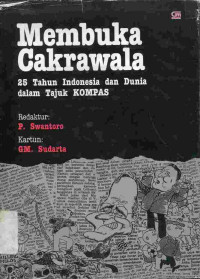 Membuka Cakrawala : 25 Tahun Indonesia dan Dunia dalam Tajuk KOMPAS