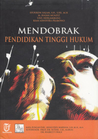 Mendobrak Pendidikan Tinggi Hukum