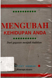 Bagaimana mengubah kehidupan anda dari gagasan menjadi tindakan