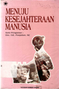 Menuju kesejahteraan manusia