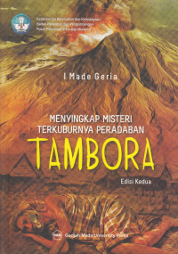 Menyingkap Misteri Terkuburnya Peradaban Tambora