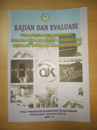 Kajian Dan Evaluasi Pemantauan Pelaksanaan Undang-Undang Nomor 21 Tahun 2011 Tentang Otoritas Jasa Keuangan