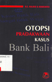Otopsi pradakwaan kasus bank Bali