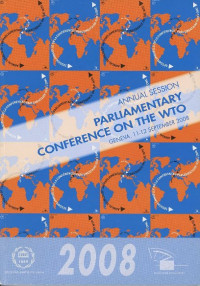 Annual Session of the Perliamentary Conference on the WTO