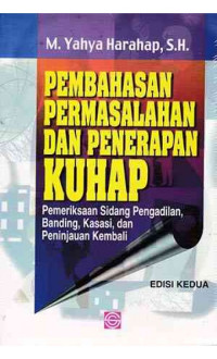 Pembahasan permasalahan dan penerapan KUHAP