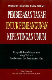 pembebasan tanah untuk pembangunan kepentingan umum
