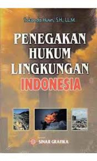Penegakan Hukum Lingkungan Indonesia