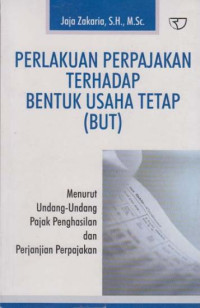 Perlakuan perpajakan terhadap bentuk usaha tetap (BUT)