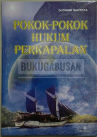 Pokok-pokok Hukum Perkapalan