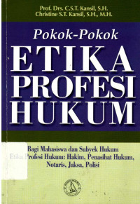 Pokok-pokok Etika Profesi Hukum