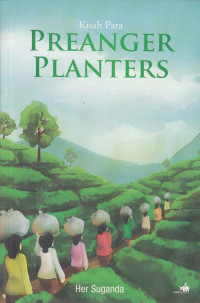 Kisah Para Preanger Planters