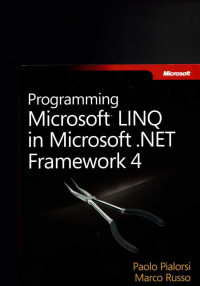 Programming Microsoft LINQ in Microsoft .NET framework 4