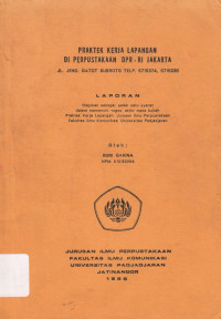 Praktek Kerja Lapangan di Perpustakaan DPR RI Jakarta