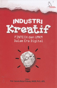 Industri kreatif : fintech dan UMKM dalam era digital