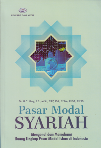 Pasar Modal Syariah: Mengenal dan Memahami Ruang Lingkup Pasar Modal Islam di Indonesia